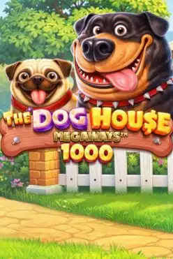 The Dog House Megaways 1000